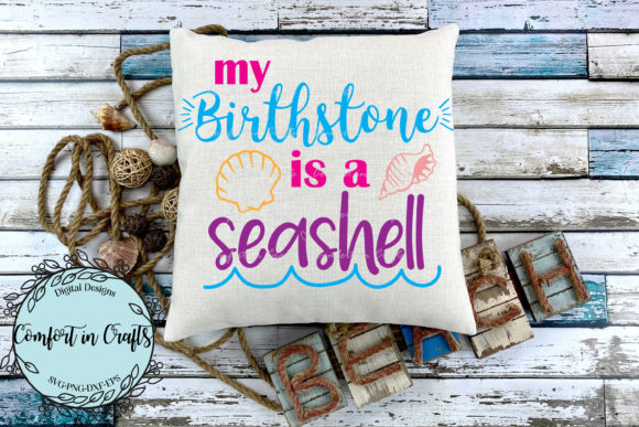 Download My Birthstone is a Sea Shell SVG - Shell svg Collection
