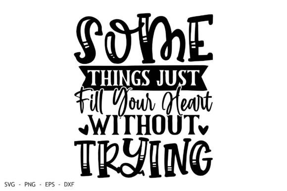 Download Some Things Just Fill Your Heart Without - Thin Collection